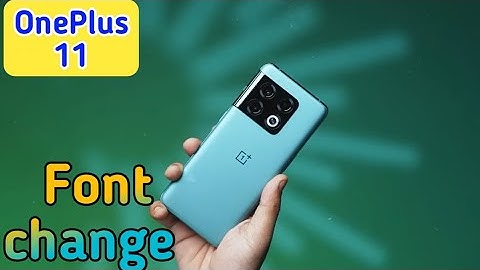 How To Change Font Style In OnePlus 11, OnePlus 11 Mein Font Style Setting Kaise Karen,