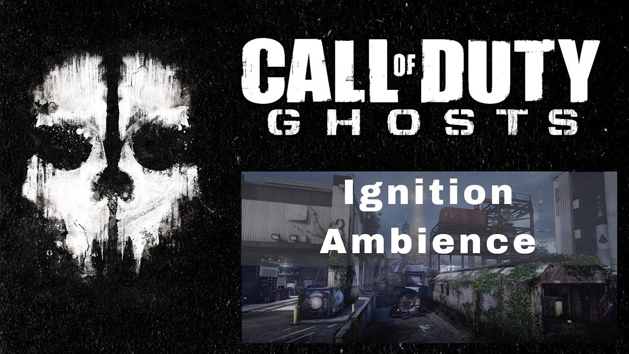Call of Duty: Ghosts Ignition Ambience - YouTube