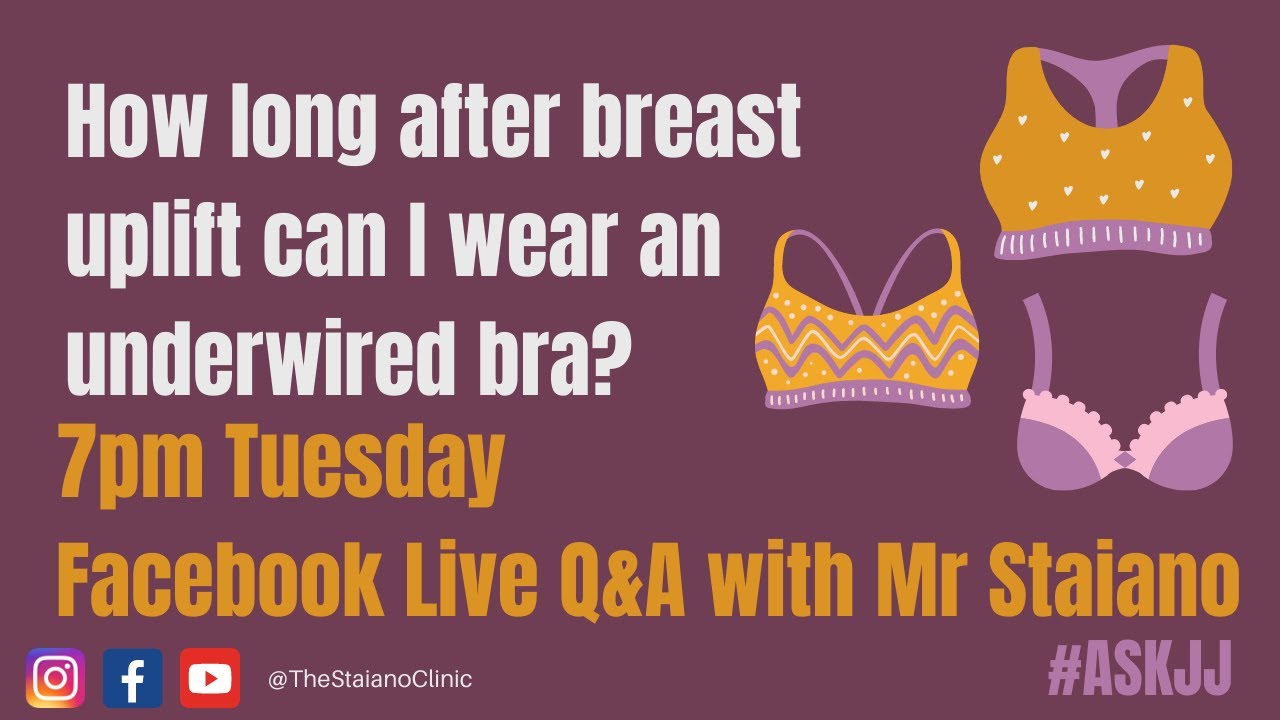 ASKJJ How long after breast uplift can I wear an underwired bra