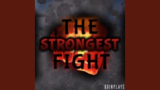 The Strongest Fight
