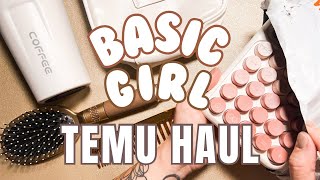 BASIC GIRL TEMU HAUL | Satisfying My Empty Hunger