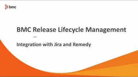 BRLM: Integrating with JIRA and Remedy