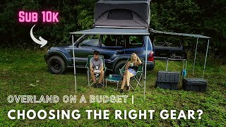 Choosing Overland Gear & Accessories | Building an Overland Vehicle on a Budget