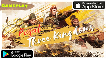 Project Three Kingdoms Test Gameplay Mobile [Android/IOS]