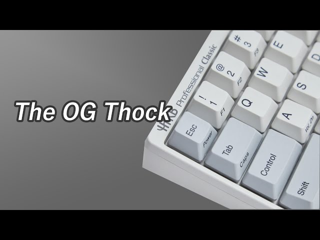 The Gentleman's Thock | Topre Keyboards class=