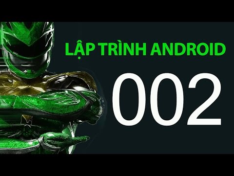 Lập trình Android A-Z – Bài 2:  Giới thiệu  Android Studio