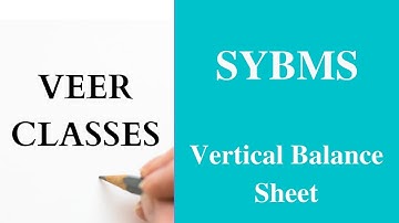 Vertical Balance Sheet | SYBMS | AMD | Veer Classes |