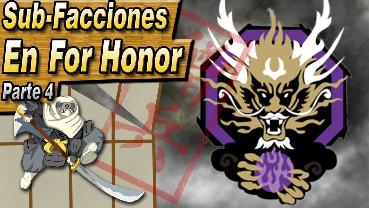 Sub-Facciones de For Honor parte 4 (Wu Lin)