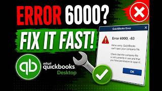 How to Fix QuickBooks Error 6000 | Complete Step-by-Step Troubleshooting Guide