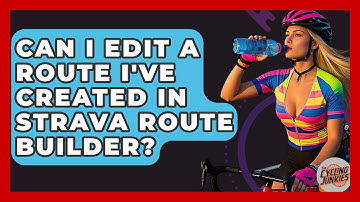 Can I Edit A Route I