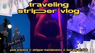 traveling stripper vlog ☆ my club is closing + come to work with me [nyc/philly]