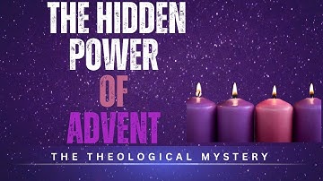 The Hiddem Power of Advent | The season that can transform your entire life