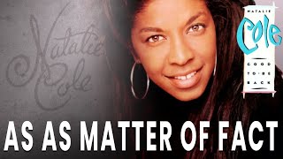 Natalie Cole - As A Matter Of Fact (Official Audio)