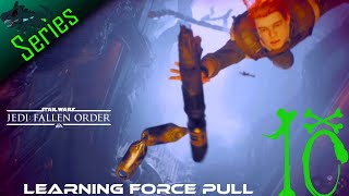Star Wars Jedi: Fallen Order How to get the force pull