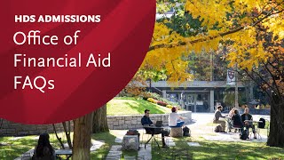 Harvard Divinity School Admissions 2026 | Office of Financial Aid FAQs
