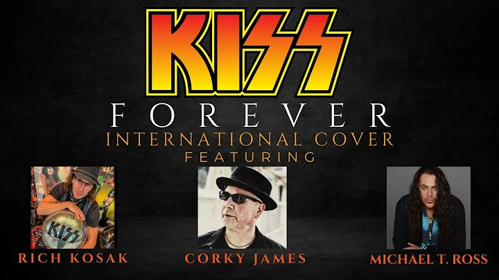 KISS - FOREVER (cover) feat. RICH KOSAK, CORKY JAM...
