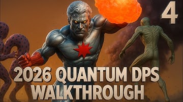 DCUO | 2026 Quantum Walkthrough Part 4 | Deadly Sins!