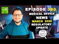 Medical Device News March 2026 Regulatory Update