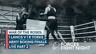 LIVE Forces Fight Night Part 2: Army Boxing Finals 2024