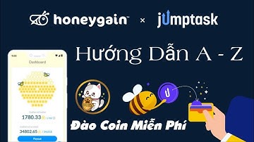 Hướng Dẫn Chi Tiết Cách Đào JMPT Trên App Honeygain X JumpTask Rút Và Bán