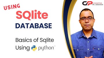 SQLite SQL Database Engine | Understanding SQlite using Python Programming Language