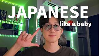 Be Able to Speak Japanese in 2026 using the Comprehensible Input  |  Learn Japanese like a Baby