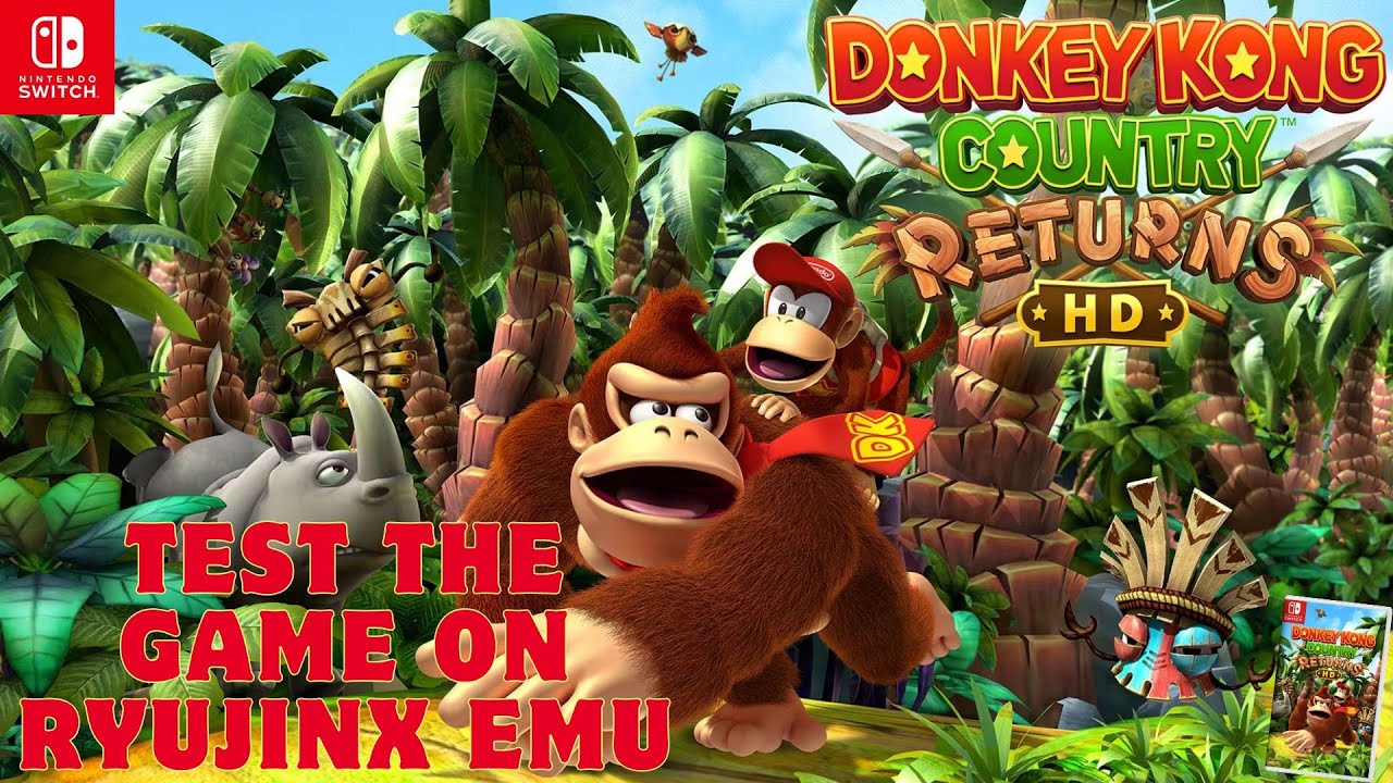 Donkey Kong Country Returns HD Game Test on Ryujinx EMU