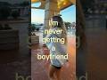 #relatable #foryoupage #viral #boyfriends