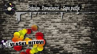 Sapa Pustîje - Slobodan Domaćinović
