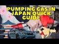 How to pump gas in Japan