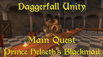 Daggerfall Unity — 19 — Main Quest — Prince Helseth