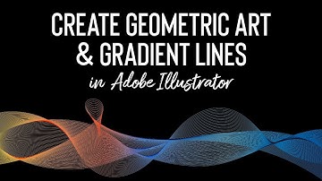 How to Create Geometric Art and Gradient Lines in Illustrator