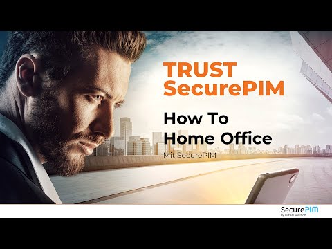 How To: So richten Sie sicheres Home Office auf Mobilgeräten in nur 30 Minuten ein