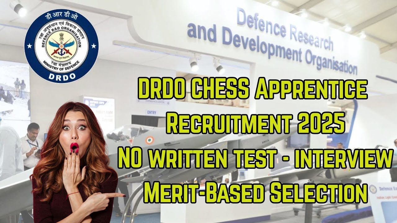 DRDO Research Career Starts Here: CHESS Apprentice 2025 Complete Guide (25 Vacancies)