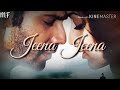 Jeena Jeena | WhatsApp status video song | 30 second Hindi songs | Atif Aslam Whatsapp Status Video Download Free