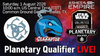 🌌 Star Wars Unlimited 🌌  Planetary Qualifier LIVE @ Common Ground Games in Dallas, TX!