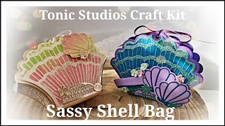 Sassy Shell Bag - Darcey | Tonic Studios Craft Kit