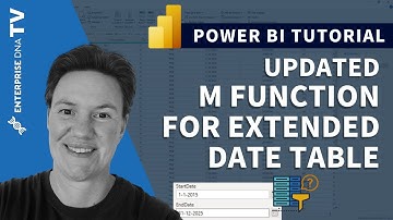 Extended Date Table Power Query M Function - Updated