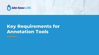 Key Requirements for Annotation Tools