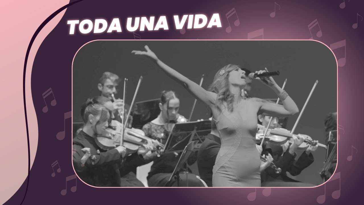 Toda una vida - Pamela Magal junto a la Orquesta Filarmónica Cervantina de las 25 Villas