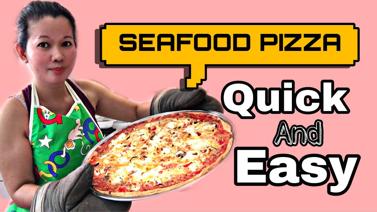 SEAFOOD PIZZA - QUICK and EASY RECIPE / How to Cook Seafood Pizza