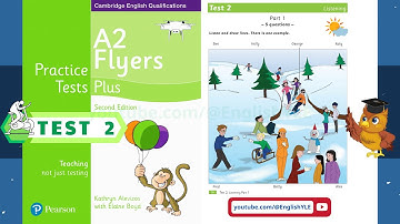 A2 Flyers 5 Practice Tests 2 PLUS Second Edition - Listening Test 2 (with ANSWERS KEY)