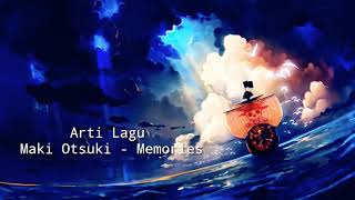 Video thumbnail of "Memories-Maki Otsuki (ending 1 one piece)lirik dan terjemahan"