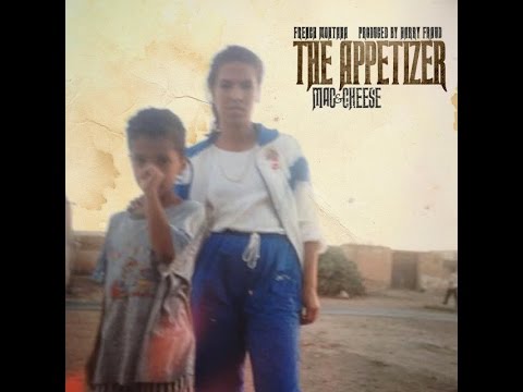 French Montana - Mac x Cheese 4: The Appetizer