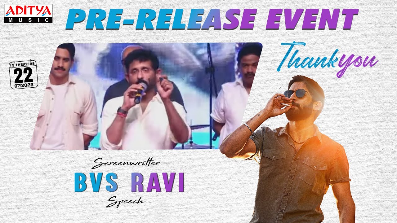 Writer BVS Ravi Speech At Thank You Pre Release Event Live | Naga Chaitanya, Raashi Khanna