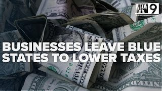 Businesses move out of blue states in favor of lower taxes