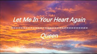 Queen  Let Me In Your Heart Again s