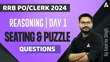 IBPS RRB PO/ Clerk 2024 l Seating Arrangement and Puzzle Reasoning Questions by Saurav Singh