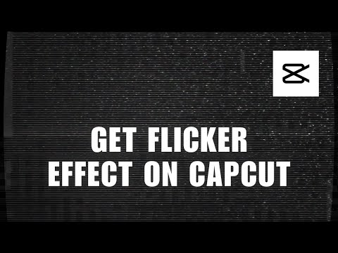 ⚡️ TECH: how to get flicker effect on capcut | FIX Problem