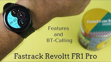 Fastrack Revoltt FR1 Pro: Unboxing, Features, and Hands-On BT Calling Demo